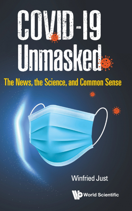COVID-19 UNMASKED