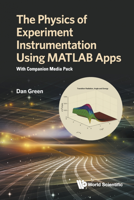 The Physics of Experiment Instrumentation Using MATLAB Apps