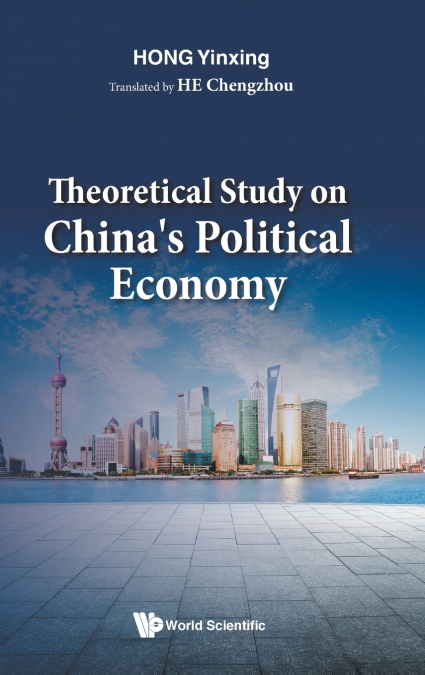 Theoretical Study on China’s Political Economy
