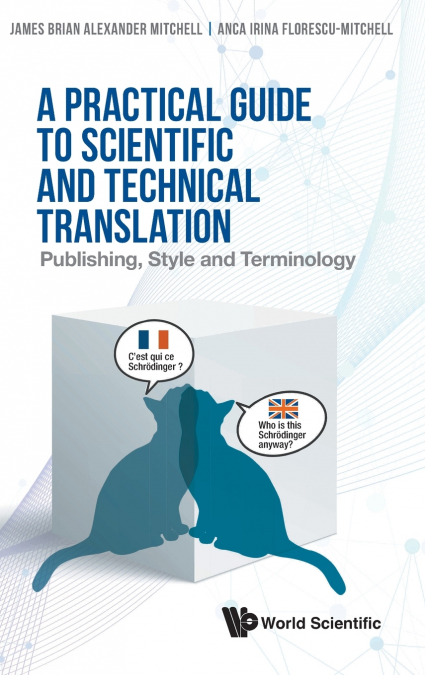 A Practical Guide to Scientific and Technical Translation