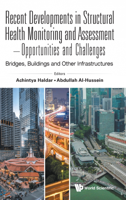 RECENT DEVELOPMENTS STRUCTURAL HEALTH MONITOR & ASSESSMENT