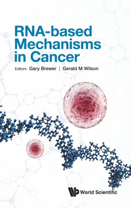 RNA-based Mechanisms in Cancer