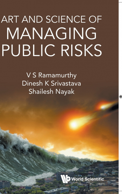 Art and Science of Managing Public Risks