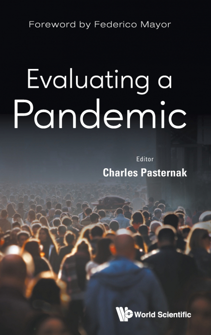 Evaluating a Pandemic