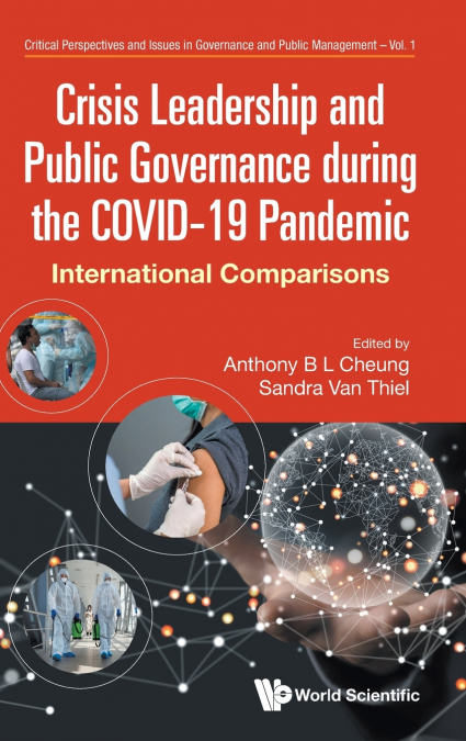 Crisis Leadership and Public Governance during the COVID-19 Pandemic