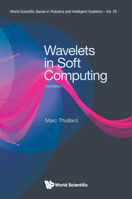 WAVELETS SOFT COMPUTING (2ND ED)