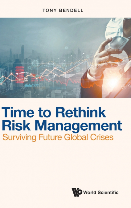 TIME TO RETHINK RISK MANAGEMENT