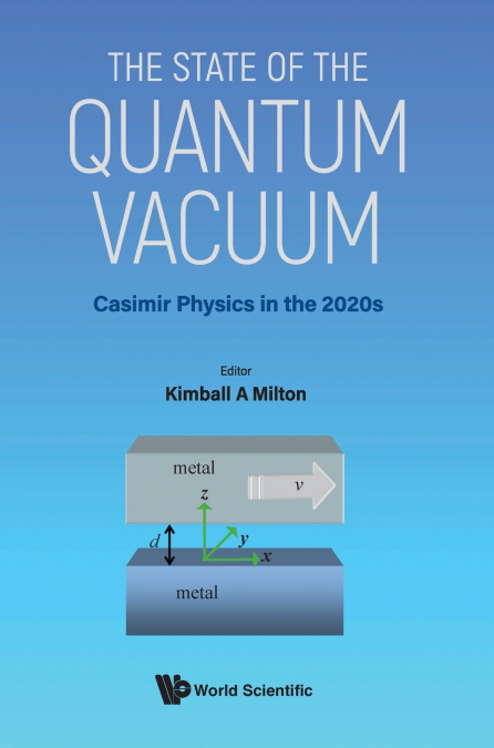 STATE OF THE QUANTUM VACUUM, THE