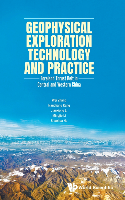 Geophysical Exploration Technology and Practice