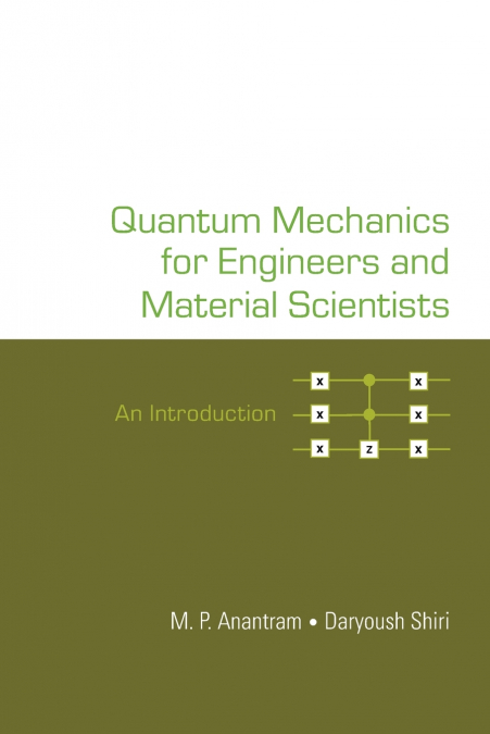 Quantum Mechanics for Engineers and Material Scientists