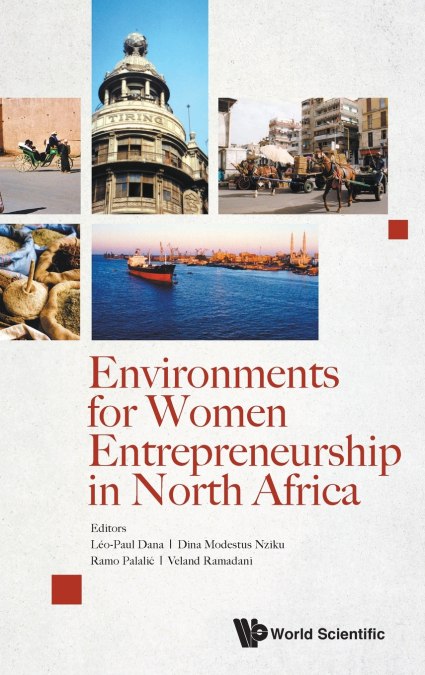 Environments for Women Entrepreneurship in North Africa