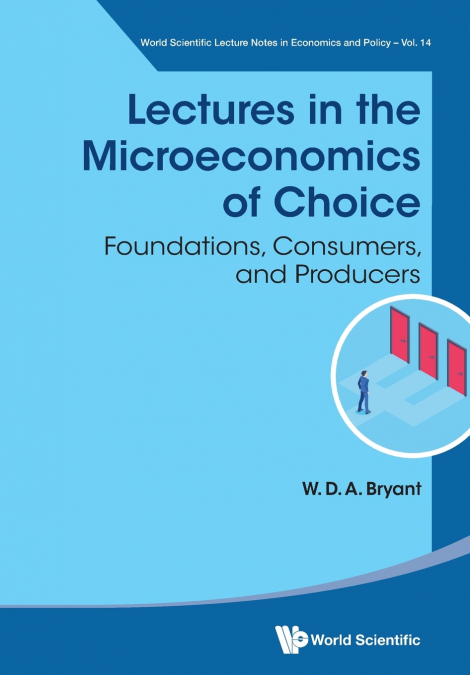 Lectures in the Microeconomics of Choice