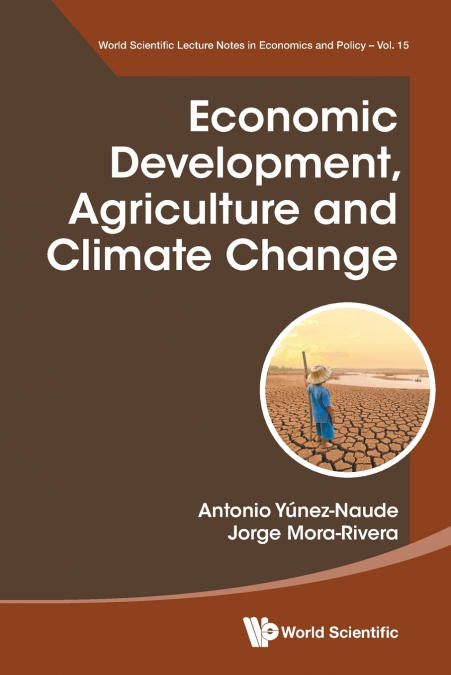 Economic Development, Agriculture and Climate Change