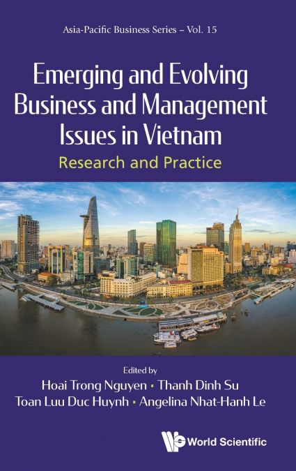 EMERGING & EVOLVING BUSINESS & MANAGEMENT ISSUES IN VIETNAM