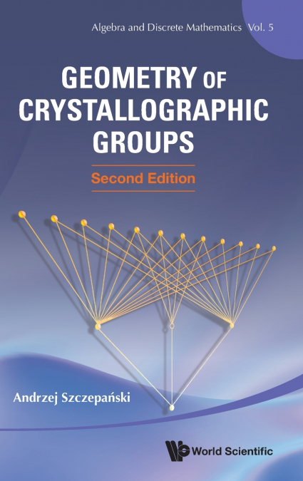 GEOMETRY CRYSTAL GROUPS (2ND ED)