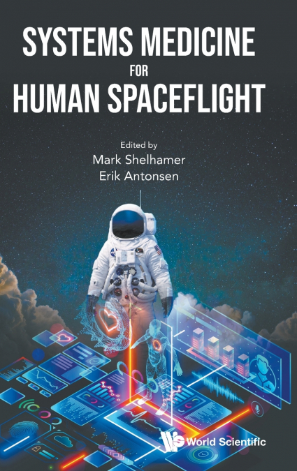 SYSTEMS MEDICINE FOR HUMAN SPACEFLIGHT