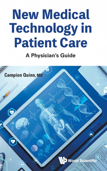 NEW MEDICAL TECHNOLOGY IN PATIENT CARE