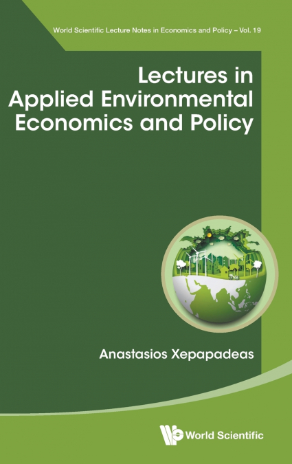 Lectures in Applied Environmental Economics and Policy
