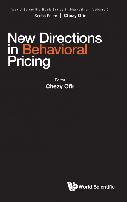 NEW DIRECTIONS IN BEHAVIORAL PRICING