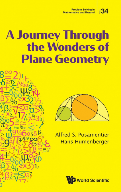 JOURNEY THROUGH THE WONDERS OF PLANE GEOMETRY, A