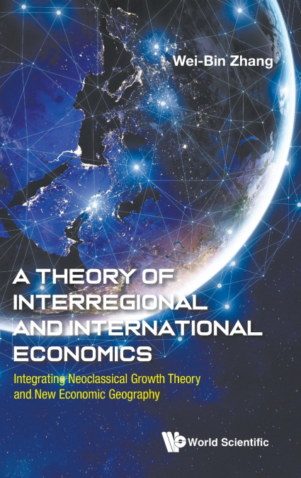 THEORY OF INTERREGIONAL AND INTERNATIONAL ECONOMICS, A