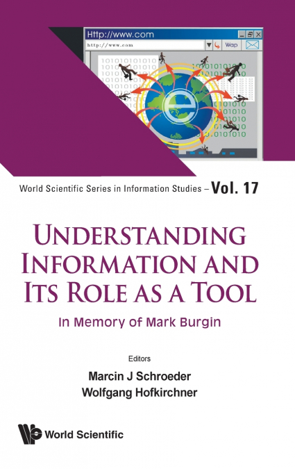 UNDERSTANDING INFORMATION AND ITS ROLE AS A TOOL