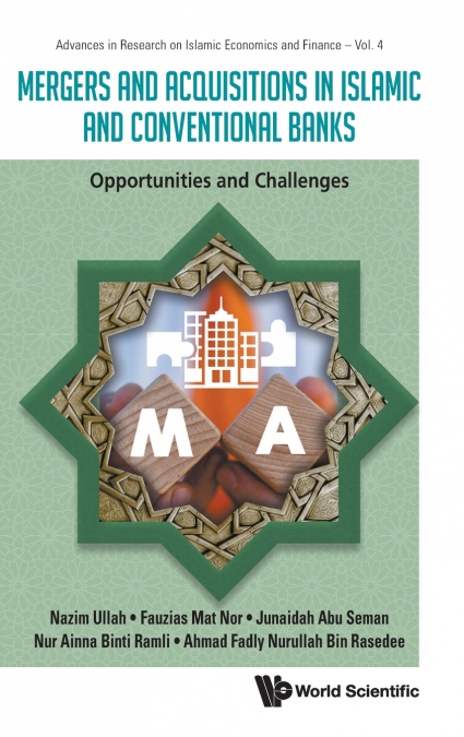 MERGERS AND ACQUISITIONS IN ISLAMIC AND CONVENTIONAL BANKS