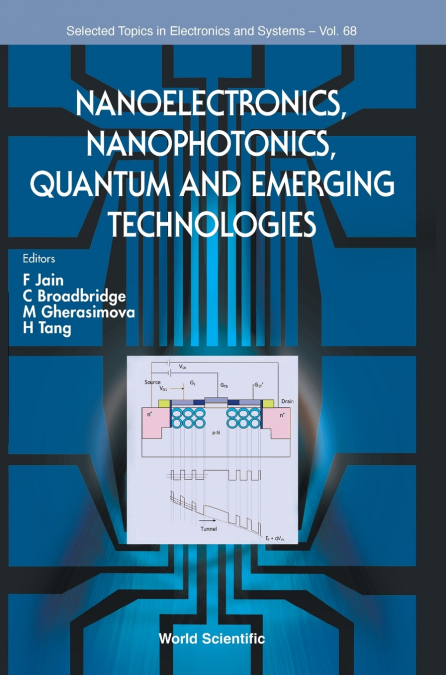 NANOELECTRONICS, NANOPHOTONICS, QUANTUM & EMERGING TECHNOLOG