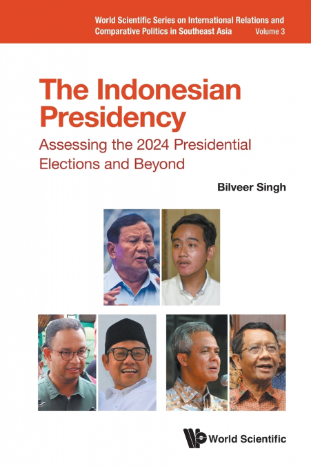 INDONESIAN PRESIDENCY, THE