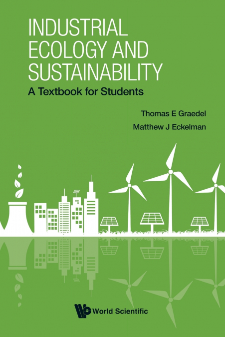 INDUSTRIAL ECOLOGY AND SUSTAINABILITY