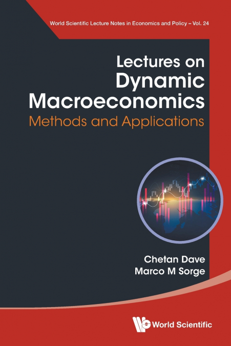 LECTURES ON DYNAMIC MACROECONOMICS