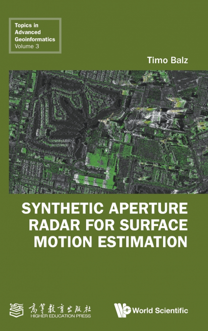 SYNTHETIC APERTURE RADAR FOR SURFACE MOTION ESTIMATION