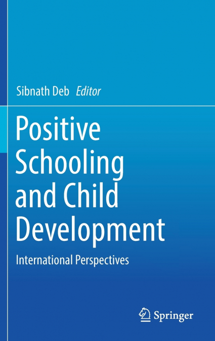 Positive Schooling and Child Development