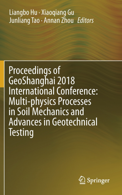 Proceedings of GeoShanghai 2018 International Conference