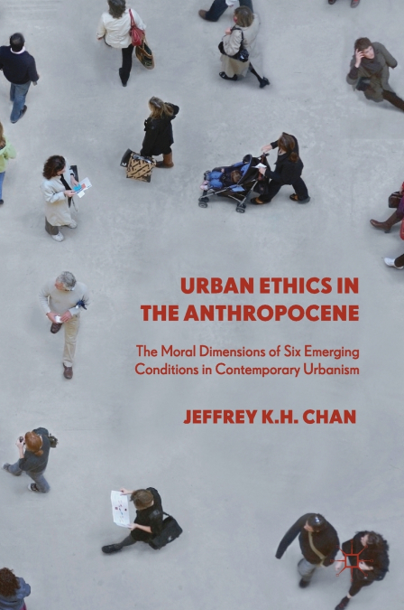 Urban Ethics in the Anthropocene
