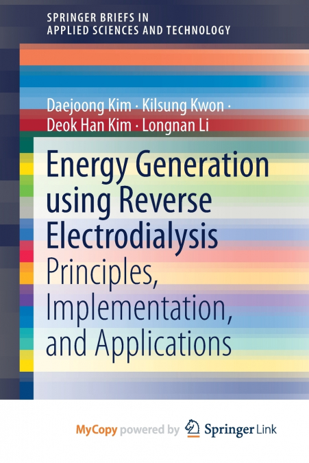 Energy Generation using Reverse Electrodialysis
