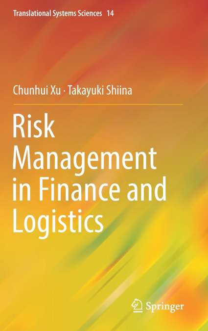 Risk Management in Finance and Logistics