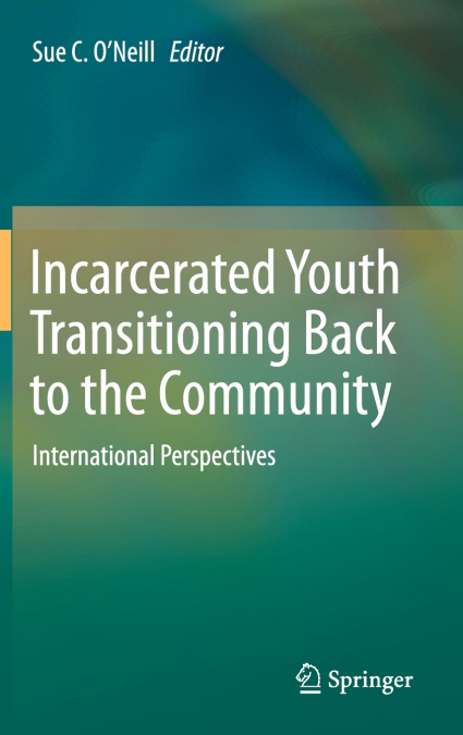 Incarcerated Youth Transitioning Back to the Community