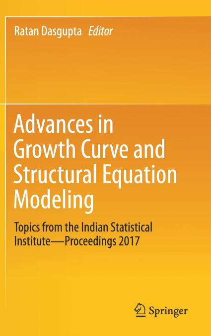 Advances in Growth Curve and Structural Equation Modeling