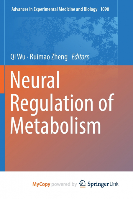 Neural Regulation of Metabolism