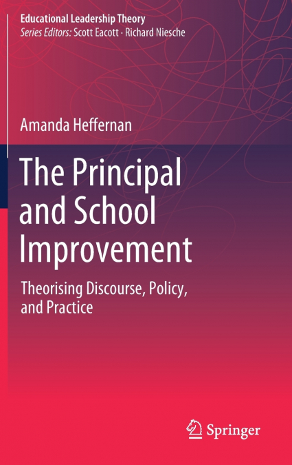 The Principal and School Improvement