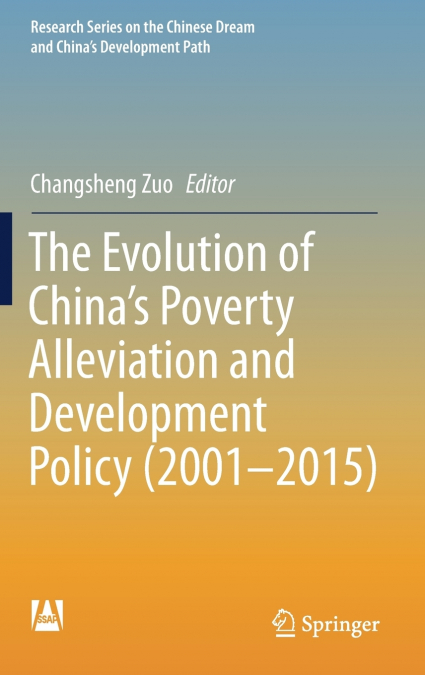 The Evolution of China’s Poverty Alleviation and Development Policy (2001-2015)