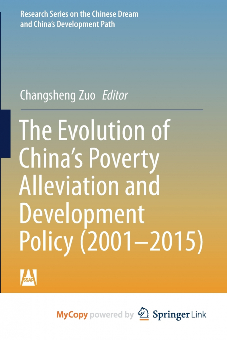 The Evolution of China’s Poverty Alleviation and Development Policy (2001-2015)