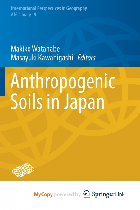 Anthropogenic Soils in Japan