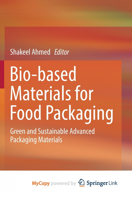 Bio-based Materials for Food Packaging
