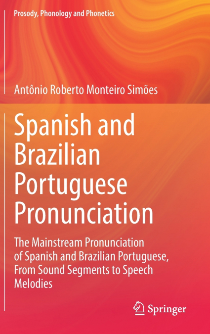 Spanish and Brazilian Portuguese Pronunciation