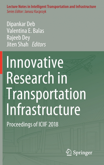 Innovative Research in Transportation Infrastructure