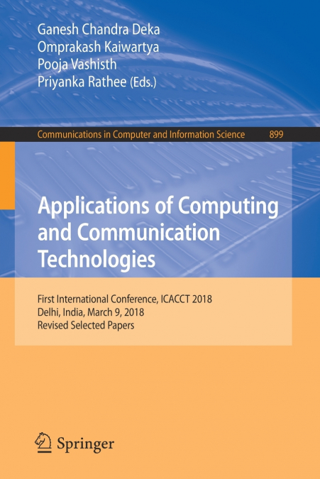 Applications of Computing and Communication Technologies