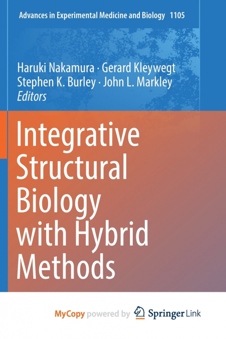 Integrative Structural Biology with Hybrid Methods