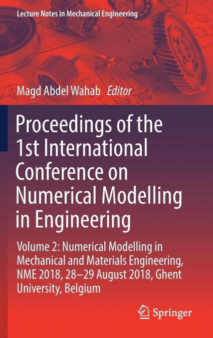 Proceedings of the 1st International Conference on Numerical Modelling in Engineering